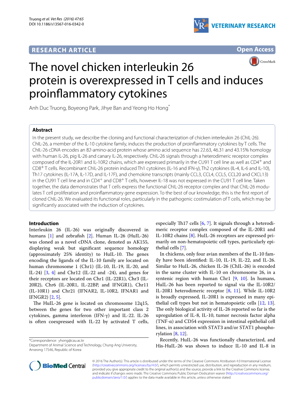 The Novel Chicken Interleukin 26 Protein Is Overexpressed in T Cells and Induces Proinflammatory Cytokines Anh Duc Truong, Boyeong Park, Jihye Ban and Yeong Ho Hong*