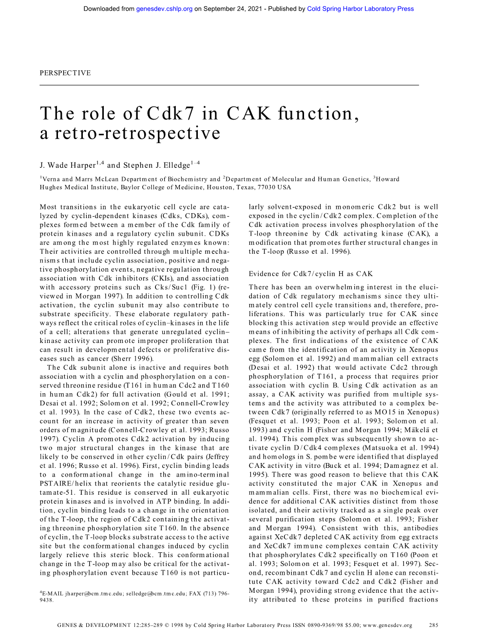 The Role of Cdk7 in CAK Function, a Retro-Retrospective