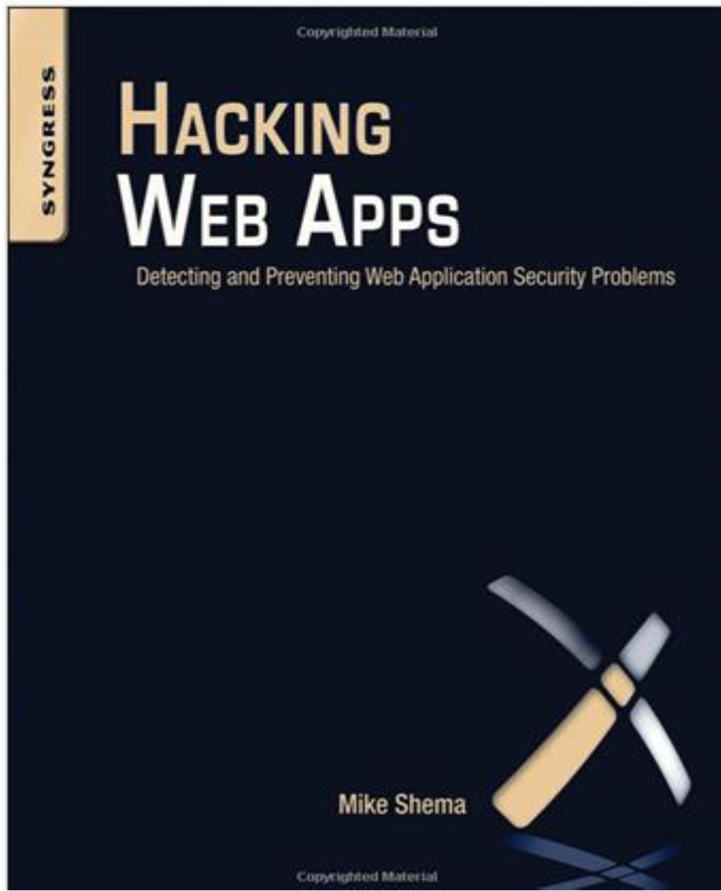 Hacking Web Apps ﻿