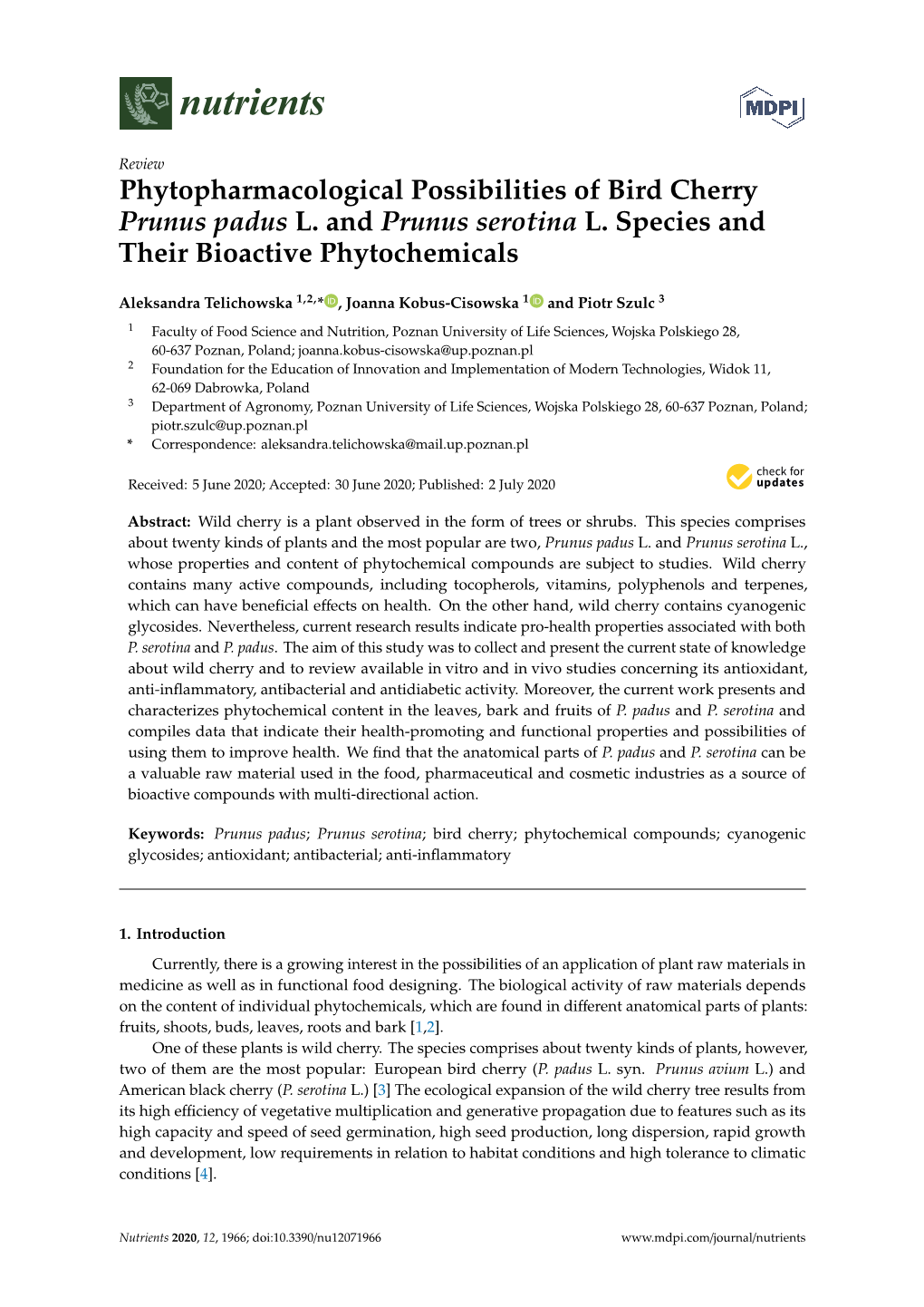 Phytopharmacological Possibilities of Bird Cherry Prunus Padus L. and Prunus Serotina L