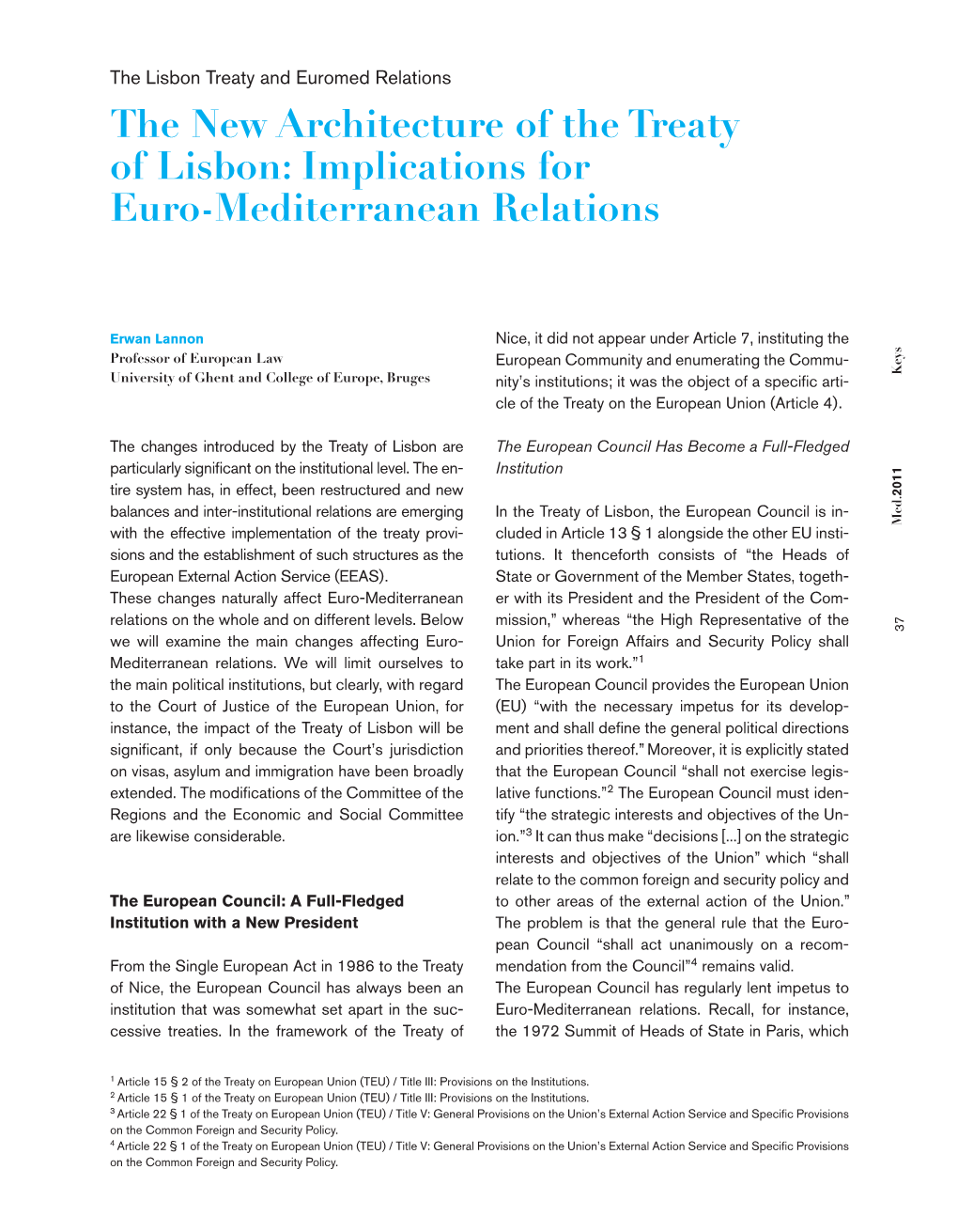 The New Architecture of the Treaty of Lisbon: Implications for Euro-Mediterranean Relations