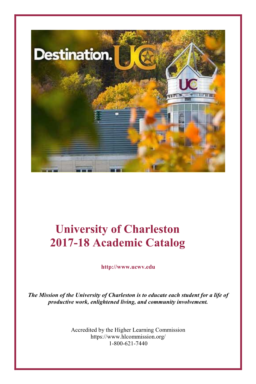 University of Charleston 2017-18 Academic Catalog