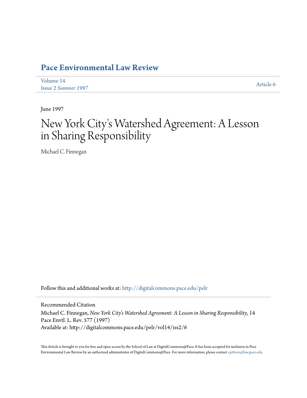 New York City's Watershed Agreement: a Lesson in Sharing Responsibility Michael C