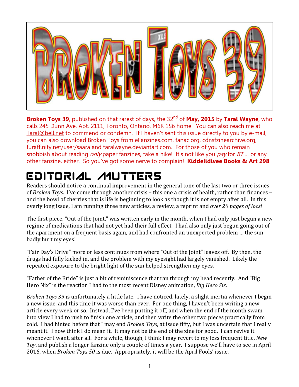 Broken Toys 39, Published on That Rarest of Days, the 32Nd of May, 2015 by Taral Wayne, Who Calls 245 Dunn Ave