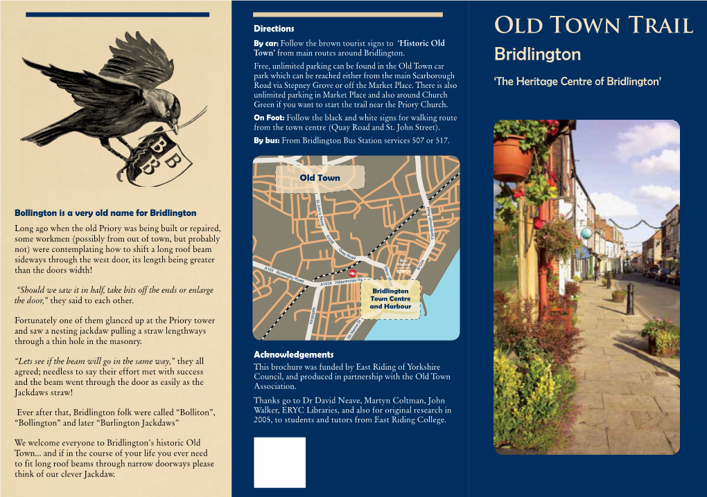 Old Town Trail by Car: Follow the Brown Tourist Signs to ‘Historic Old Town’ from Main Routes Around Bridlington