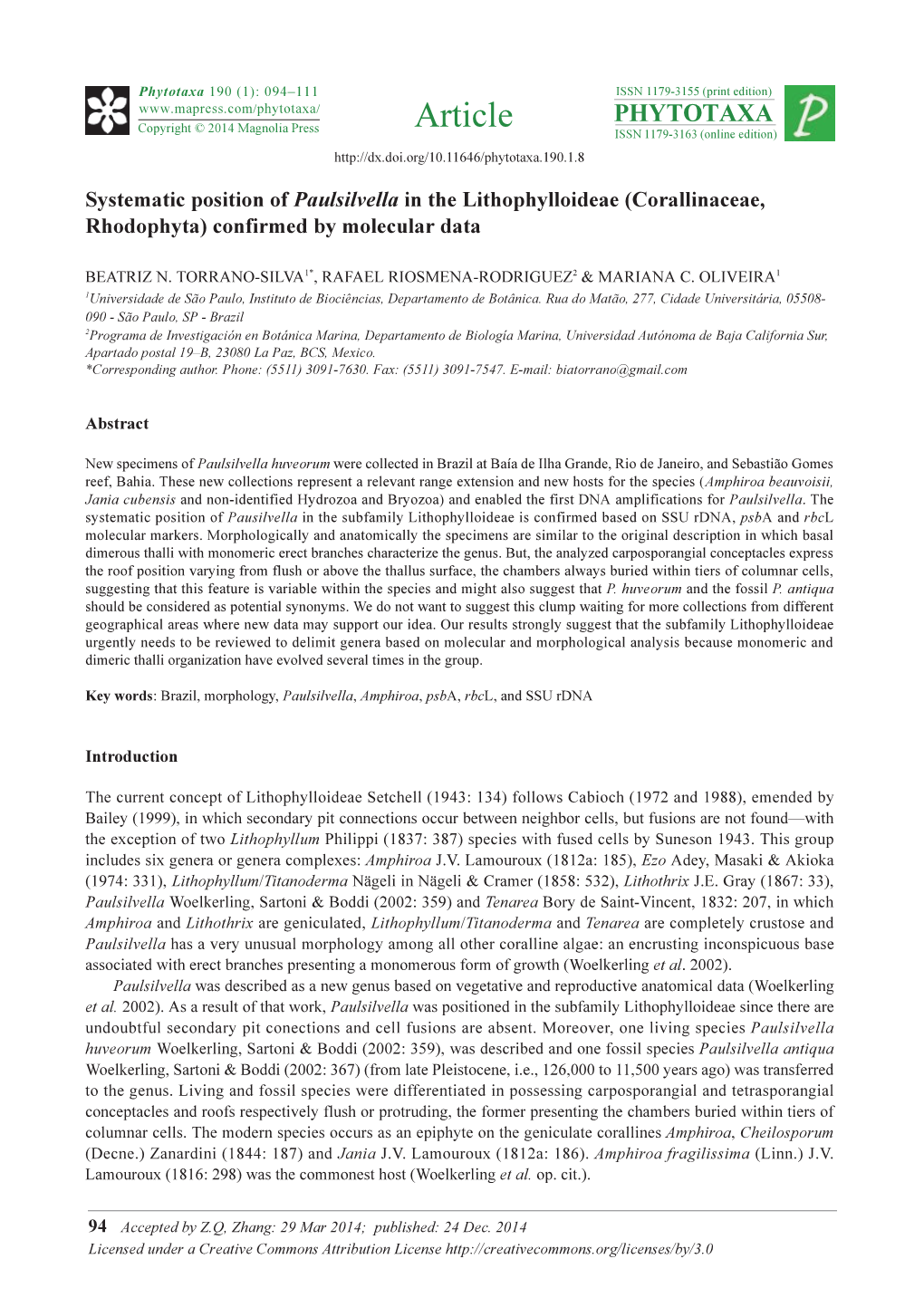 Systematic Position of Paulsilvella in the Lithophylloideae (Corallinaceae, Rhodophyta) Confirmed by Molecular Data