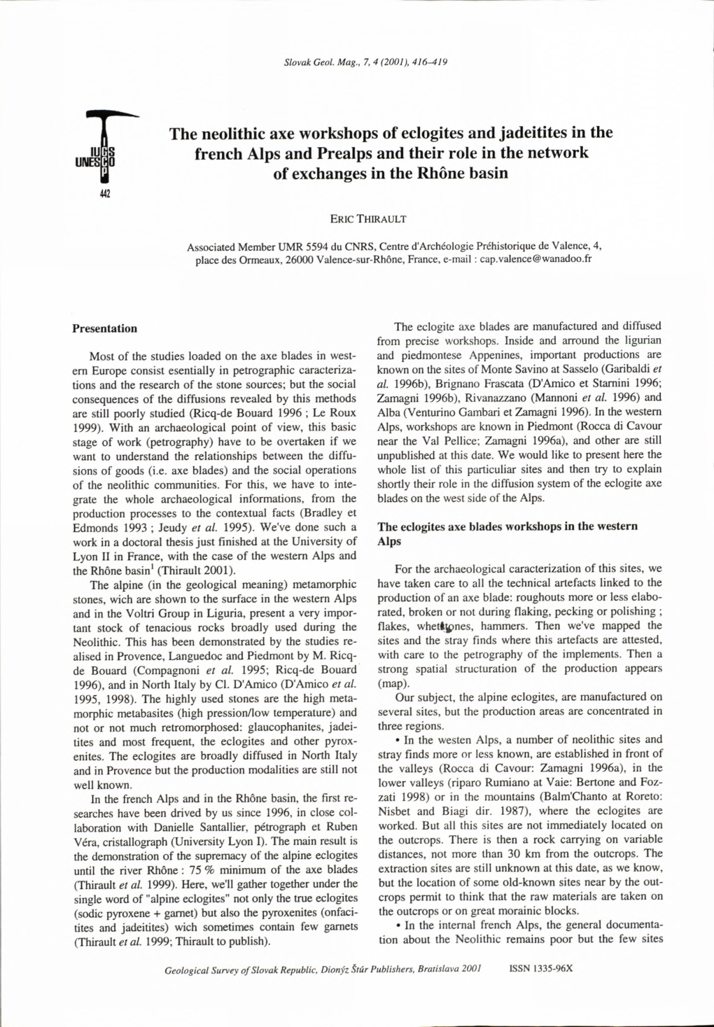 The Neolithic Axe Workshops of Eclogites and Jadeitites in the French Alps and Prealps and Their Role in the Network of Exchanges in the Rhone Basin