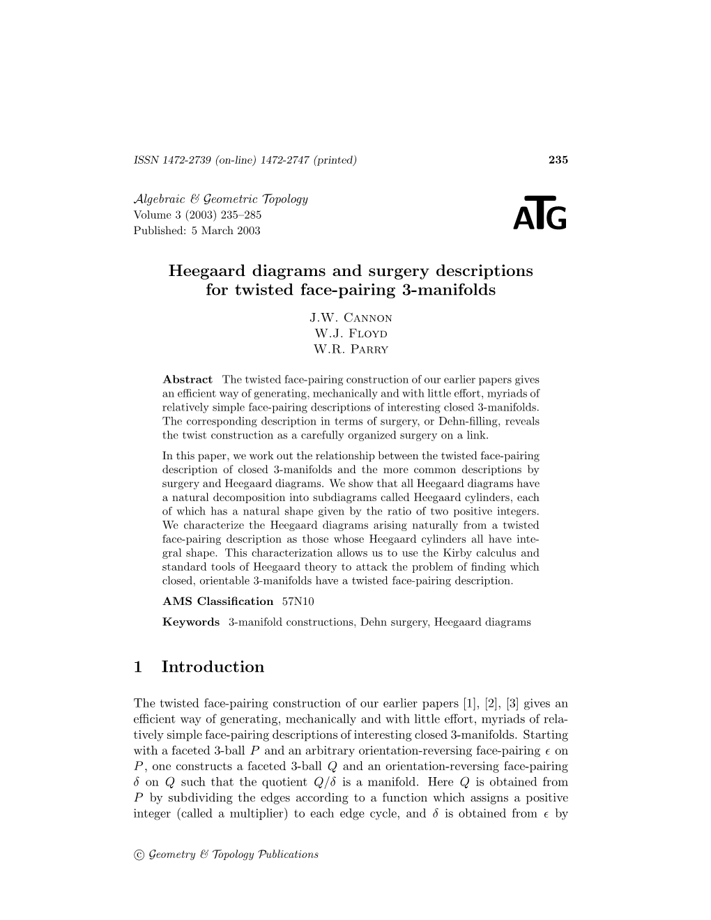 Heegaard Diagrams and Surgery Descriptions for Twisted Face-Pairing 3-Manifolds J.W