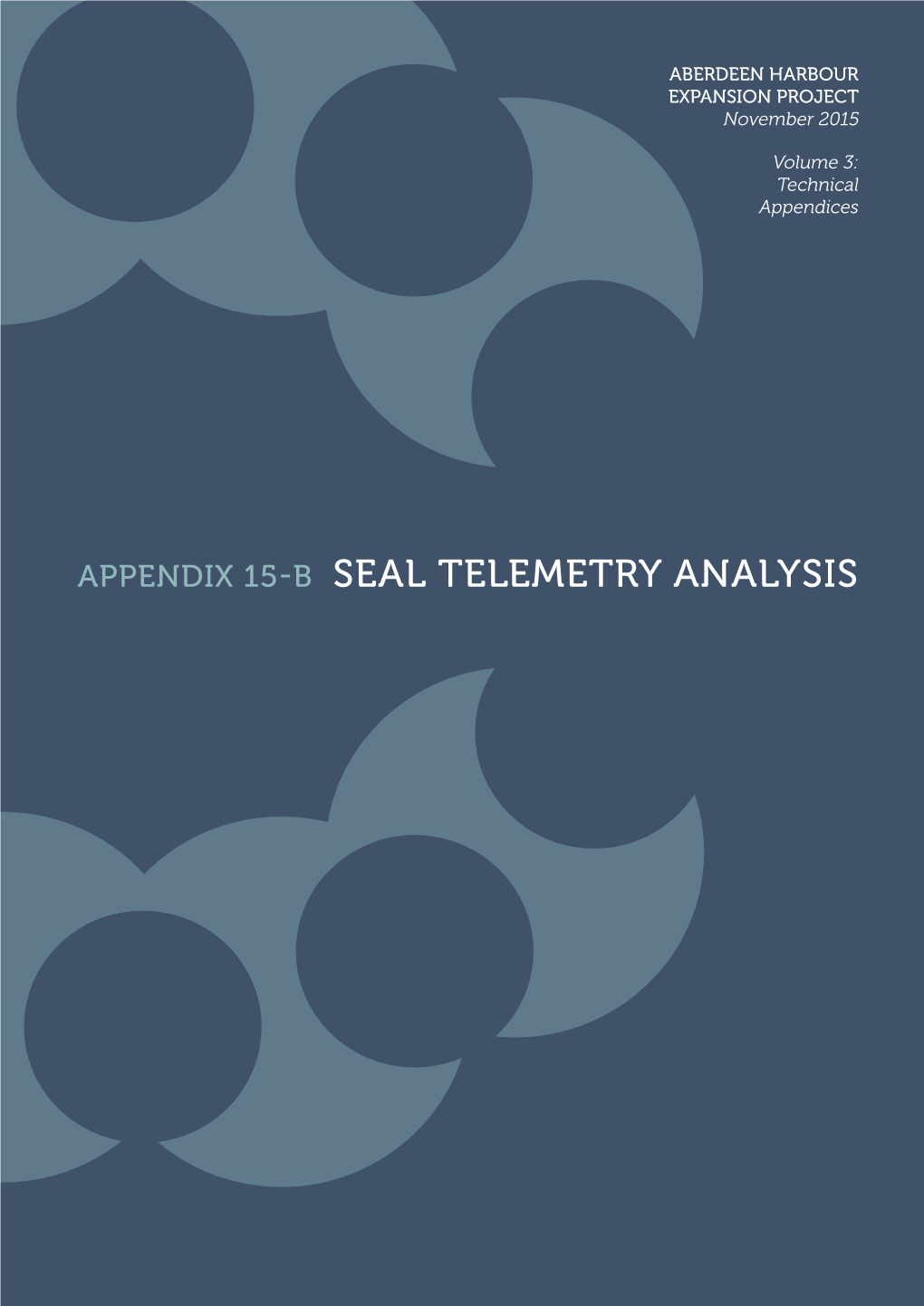 Appendix 15-B SEAL TELEMETRY ANALYSIS