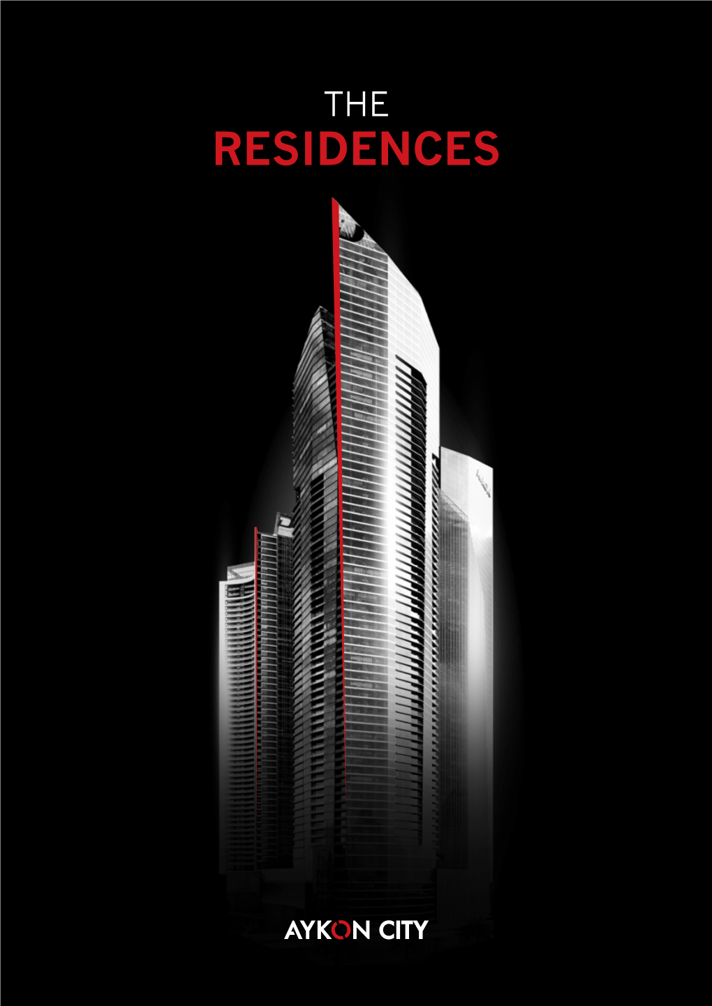 RESIDENCES a Place Where You Can Live, Work and Play; Unwind, Dine and Shop;