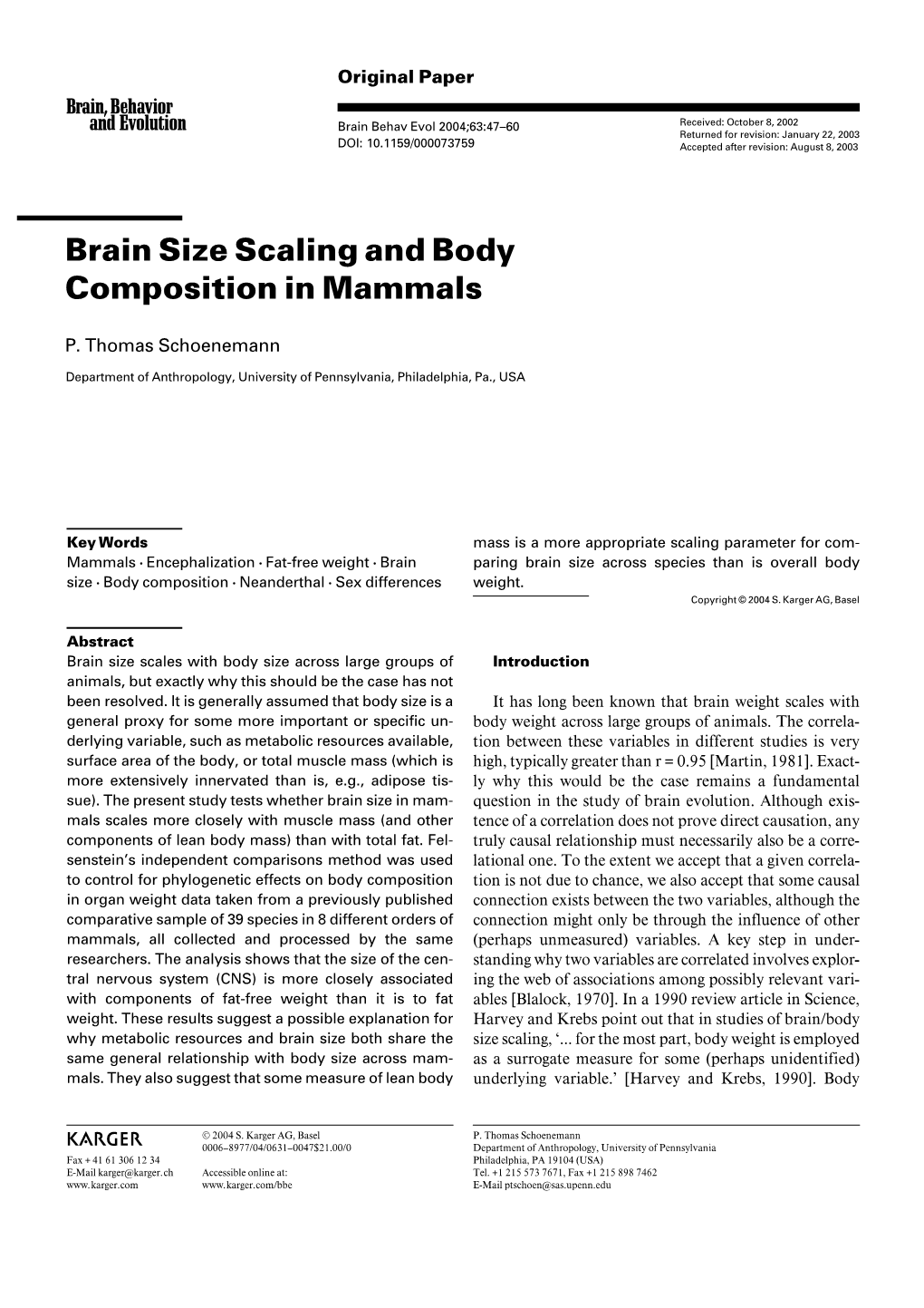 Brain Size Scaling and Body Composition in Mammals