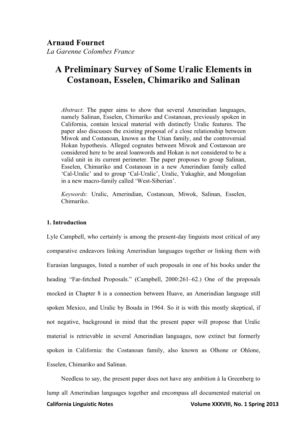 A Preliminary Survey of Some Uralic Elements in Costanoan, Esselen, Chimariko and Salinan