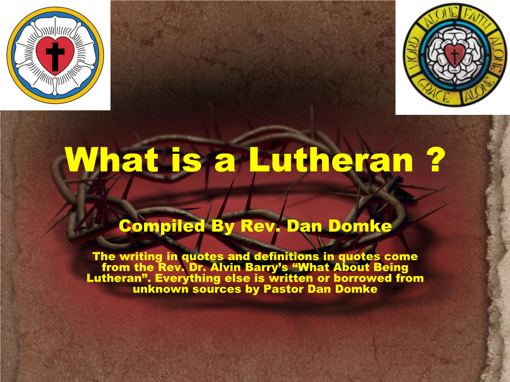 What Is a Lutheran ?