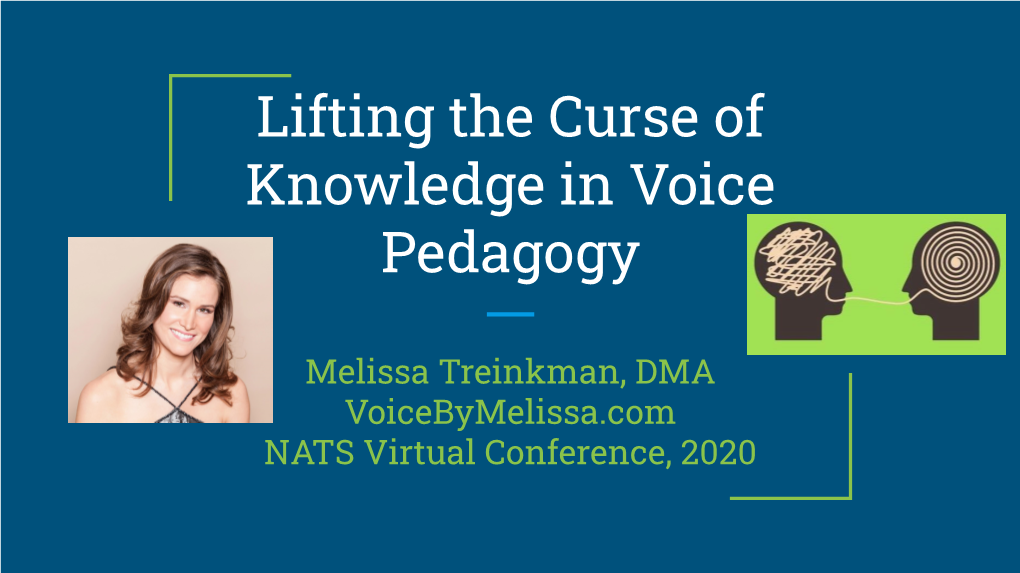 Lifting the Curse of Knowledge in Voice Pedagogy