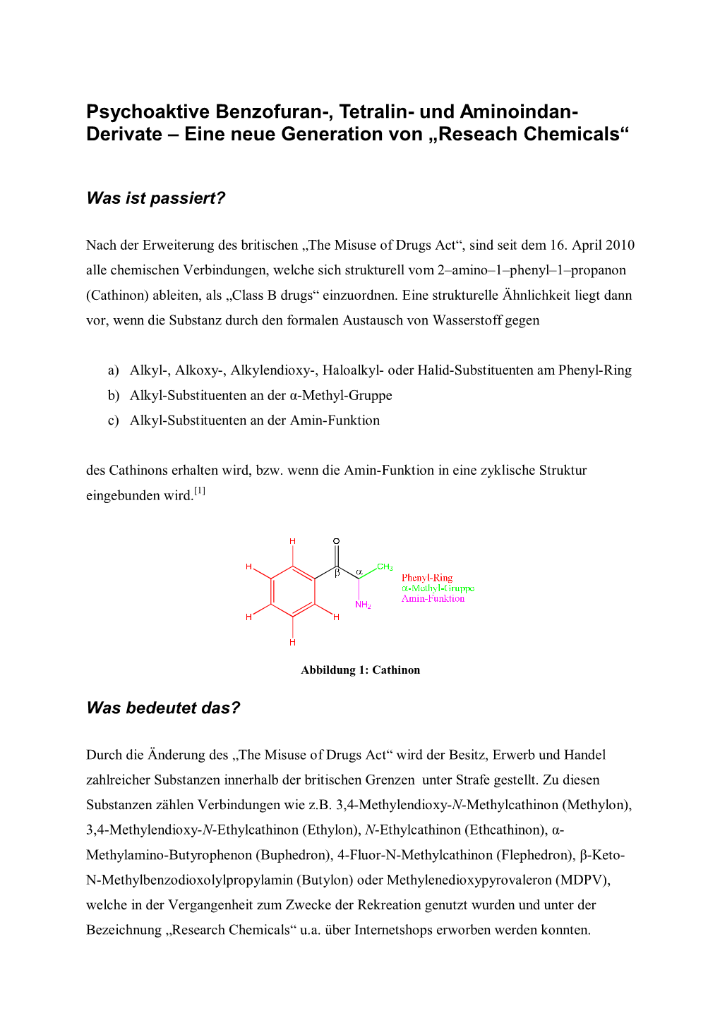 Psychoaktive Benzofuran-, Tetralin- Und Aminoindan- Derivate – Eine Neue Generation Von „Reseach Chemicals“