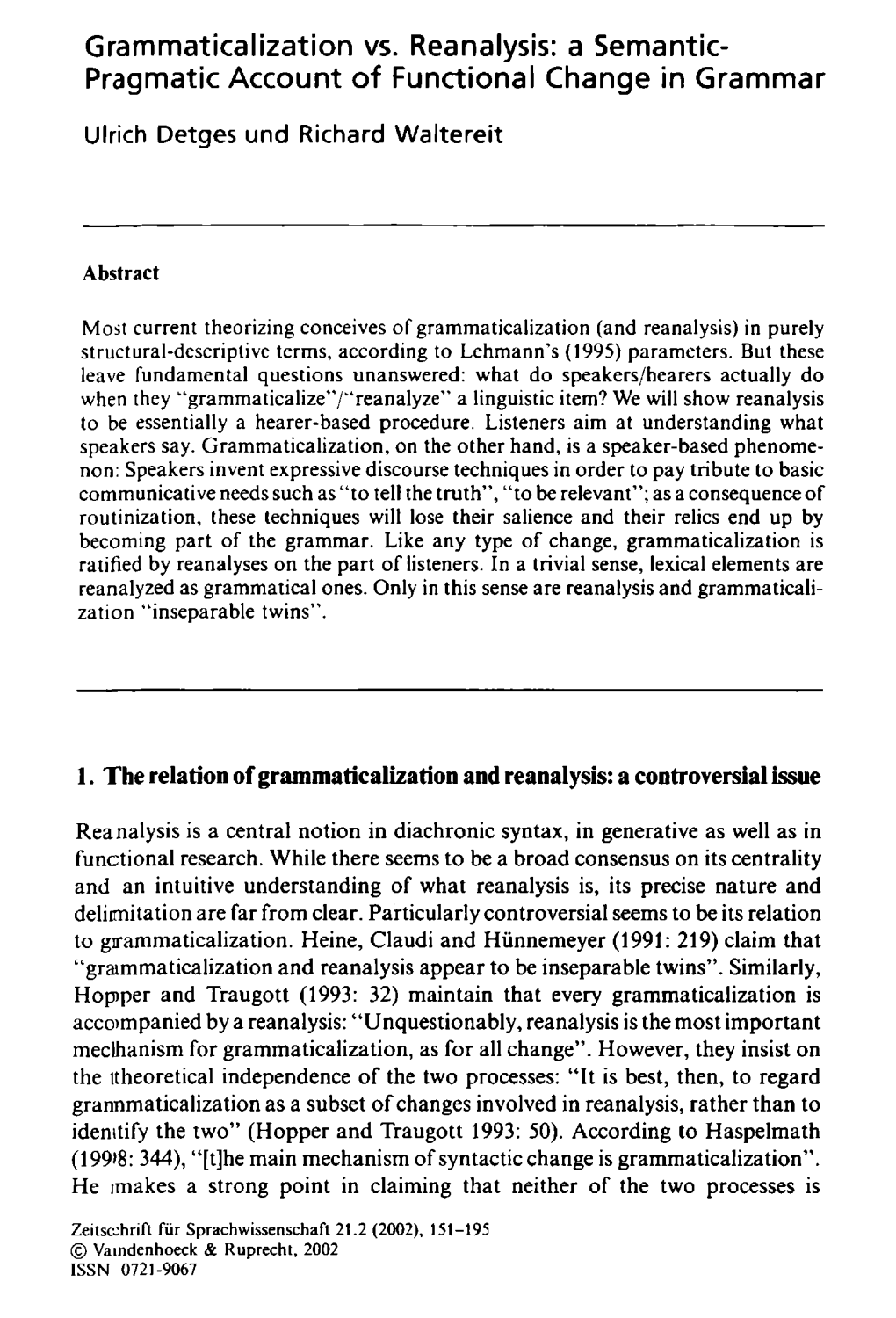 Grammaticalization Vs. Reanalysis: a Semantic- Pragmatic Account of Functional Change in Grammar