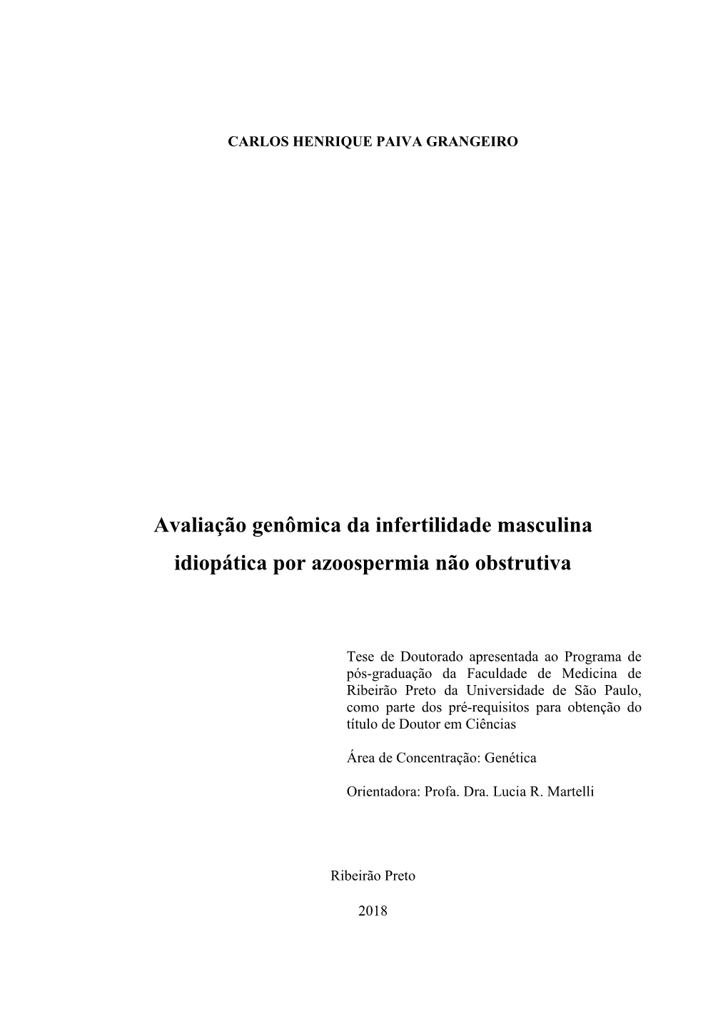 Avaliação Genômica Da Infertilidade Masculina Idiopática Por Azoospermia Não Obstrutiva