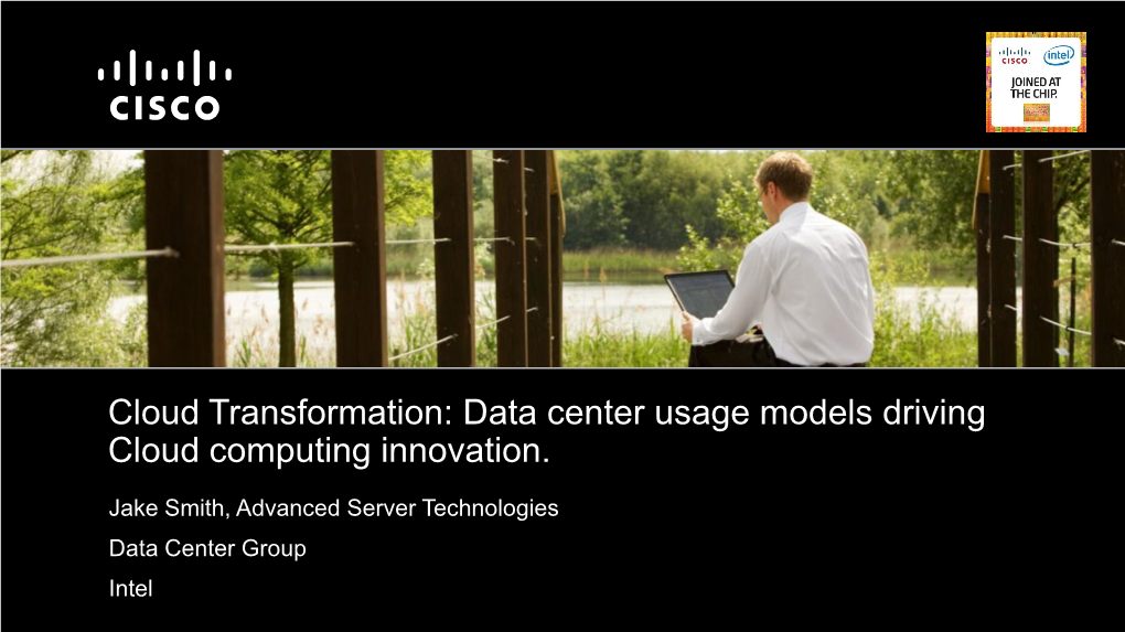 Cloud Transformation: Data Center Usage Models Driving Cloud Computing Innovation