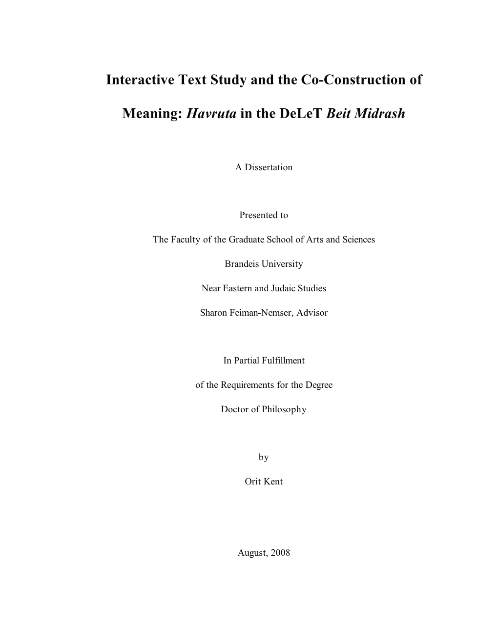 Interactive Text Study and the Co-Construction of Meaning: Havruta in the Delet Beit Midrash