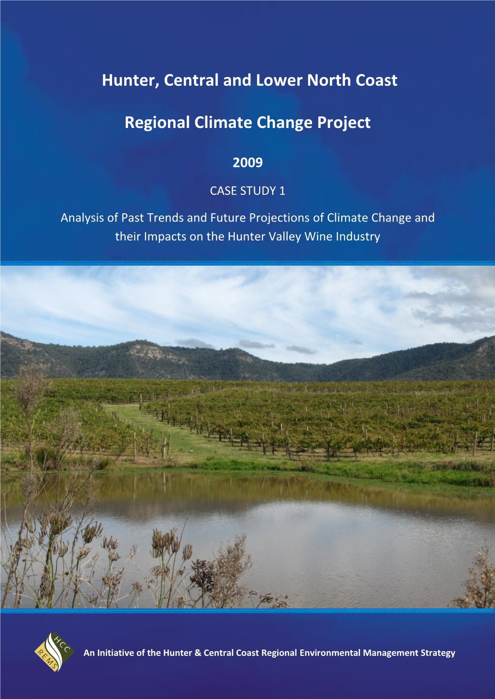 Hunter, Central and Lower North Coast Regional Climate Change Project 2009