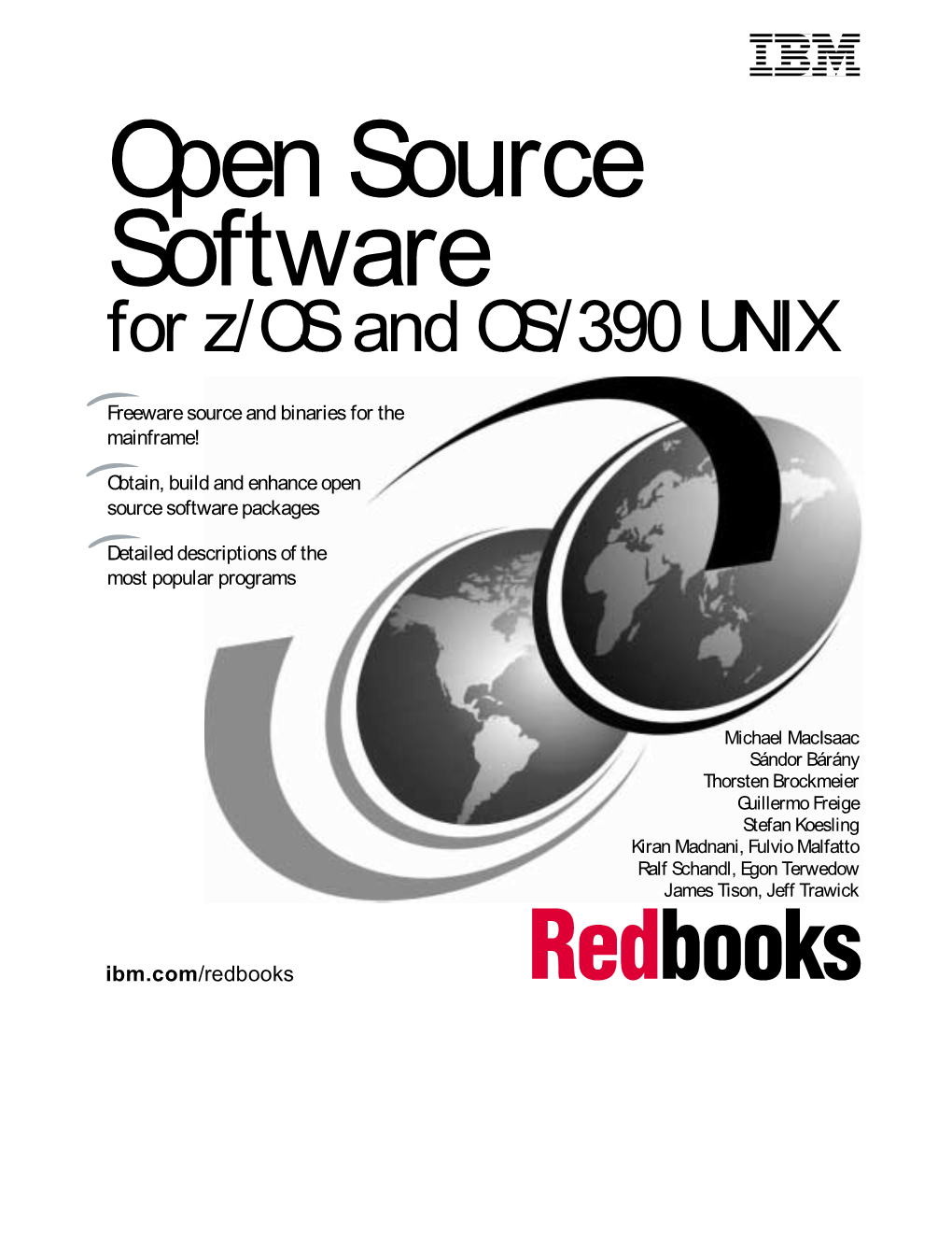 Open Source Software for Z/OS and OS/390 UNIX