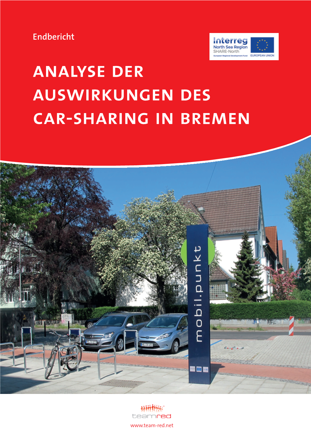 Analyse Der Aus Wirkungen Des Car-Sharing in Bremen