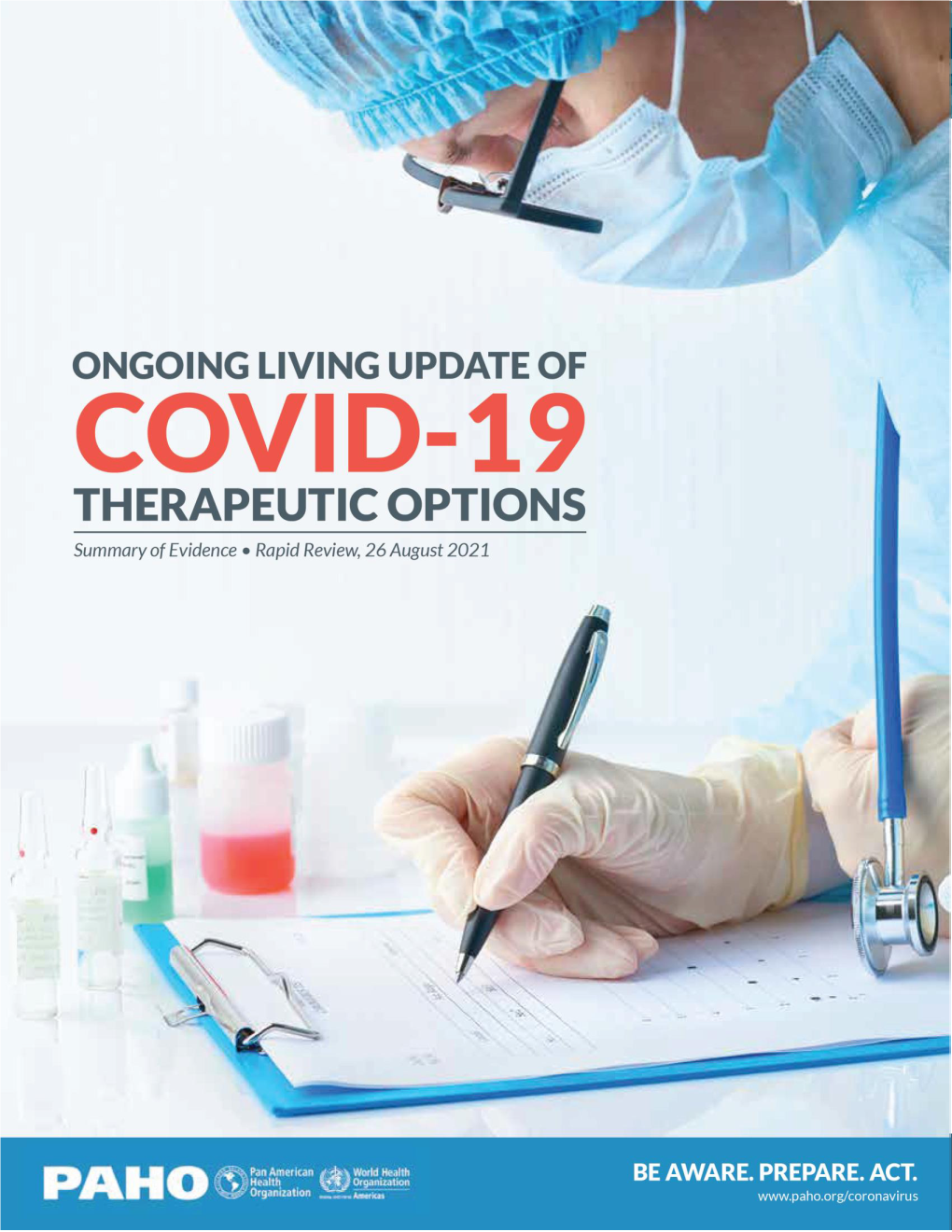 Ongoing Living Update of COVID-19 Therapeutic Options: Summary of Evidence