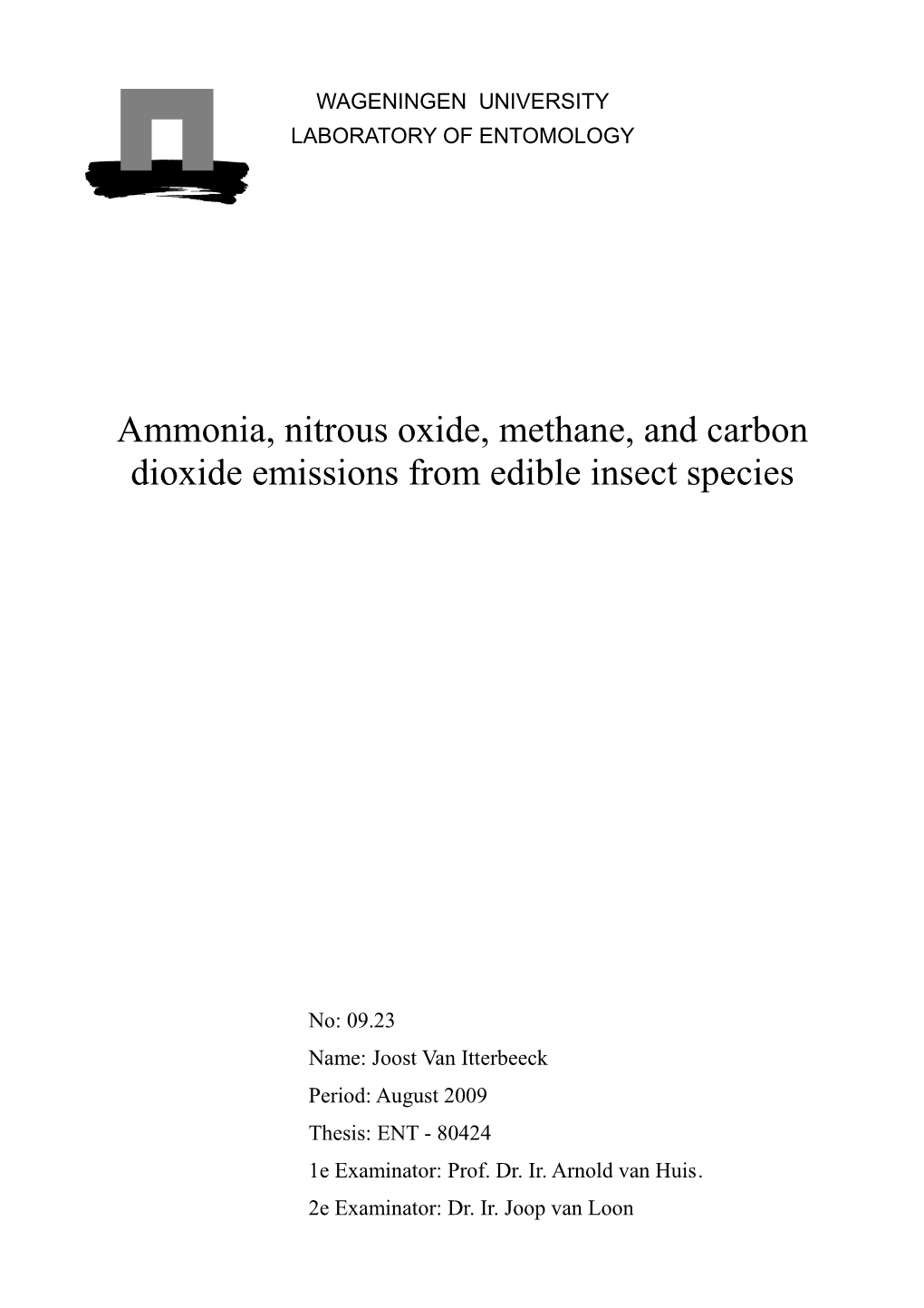Ammonia, Nitrous Oxide, Methane, and Carbon Dioxide Emissions from Edible Insect Species