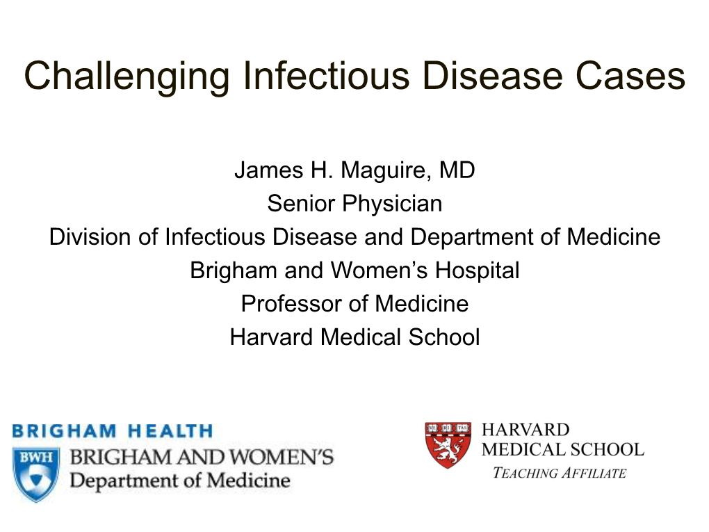 Challenging Infectious Disease Cases