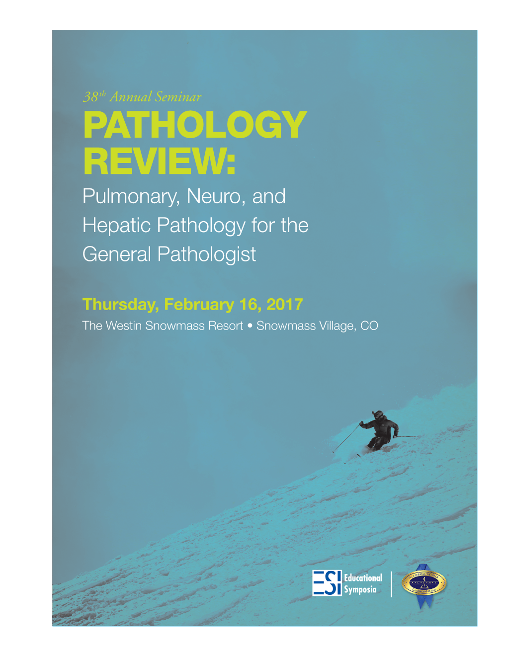 PATHOLOGY REVIEW: Pulmonary, Neuro, and Hepatic Pathology for the General Pathologist