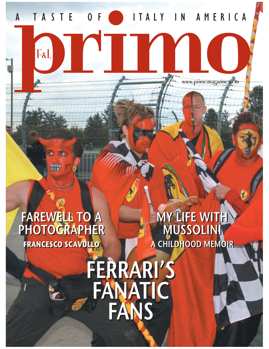 Ferrari's Fanatic Fans Ferrari's Fanatic Fans