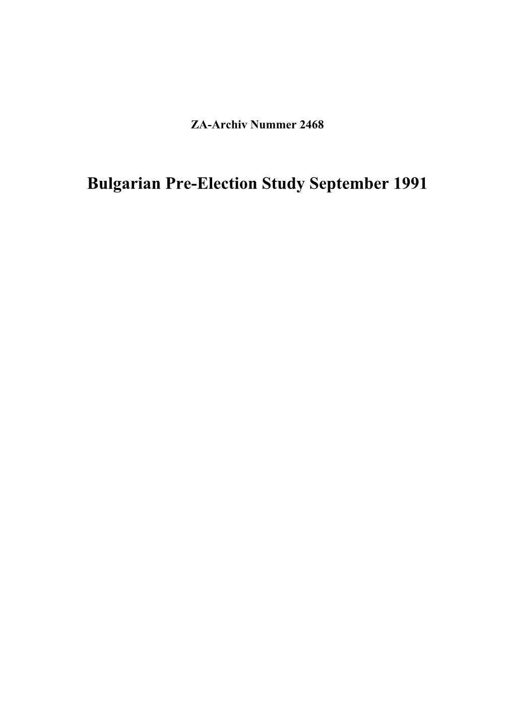 Bulgarian Post-Election Study October 1991