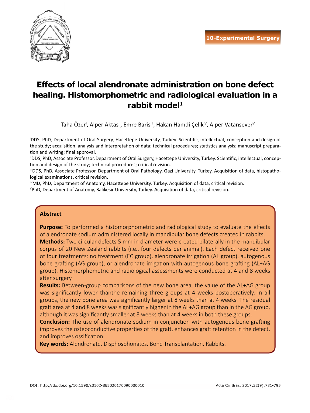 Effects of Local Alendronate Administration on Bone Defect Healing. Histomorphometric and Radiological Evaluation in a Rabbit Model1