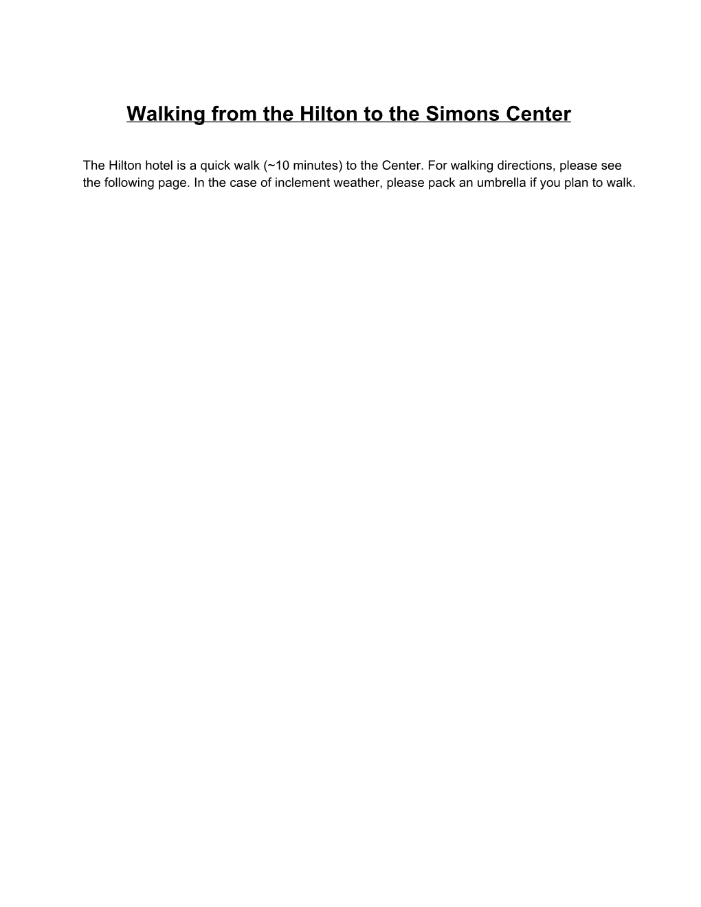 Walking from the Hilton to the Simons Center