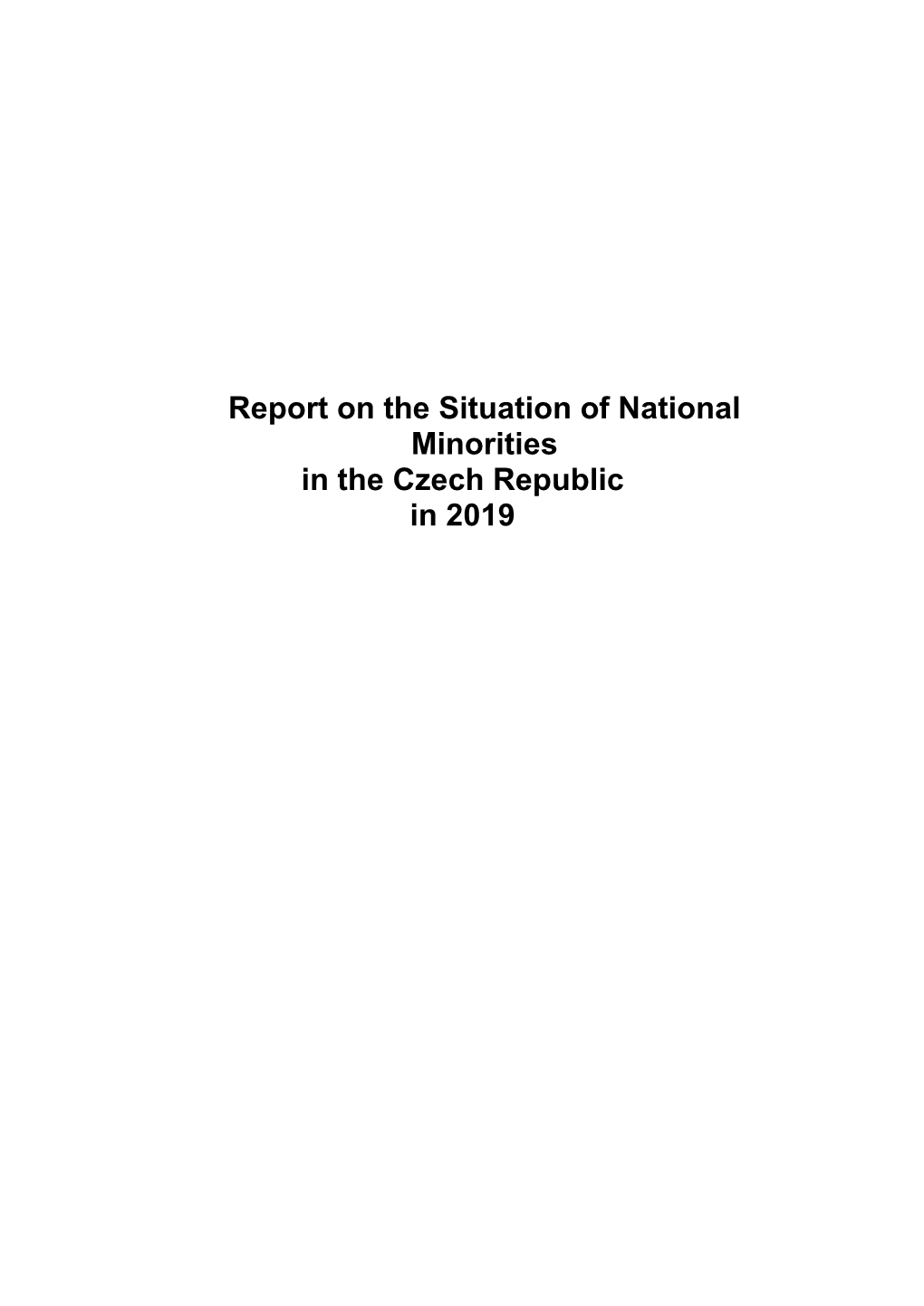 Report on the Situation of National Minorities in the Czech Republic in 2019