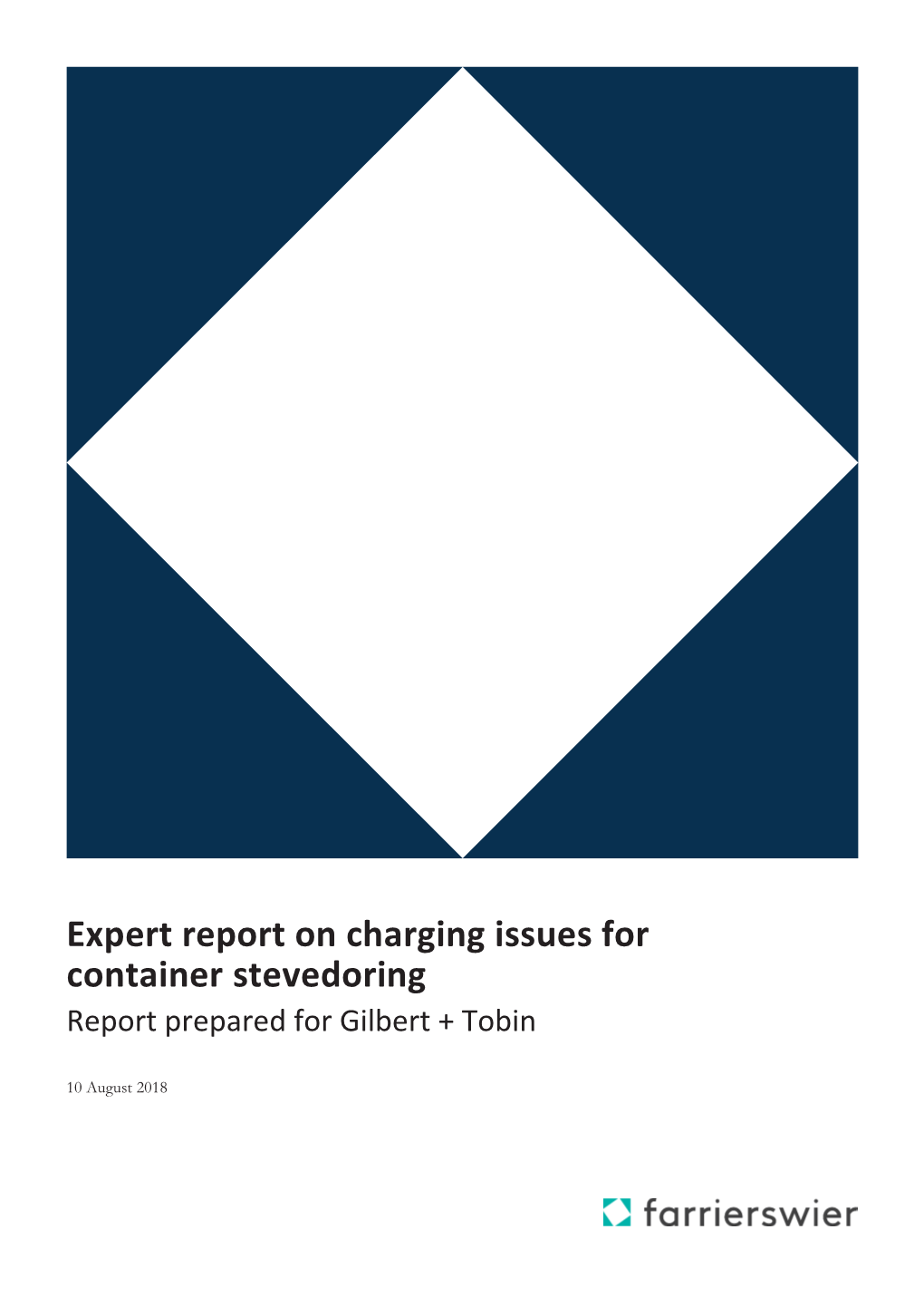 Expert Report on Charging Issues for Container Stevedoring Report Prepared for Gilbert + Tobin