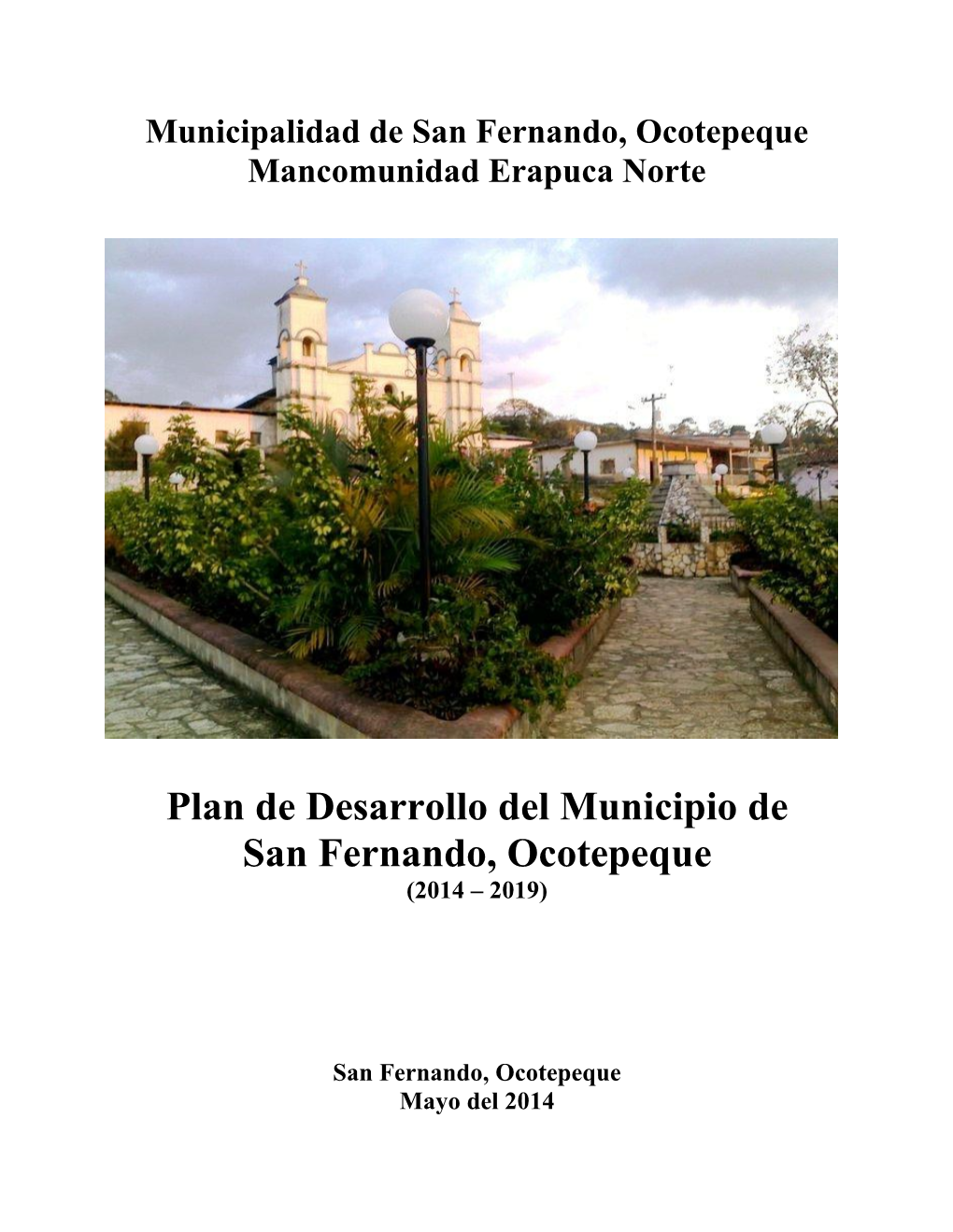 Plan De Desarrollo Del Municipio De San Fernando, Ocotepeque (2014 – 2019)