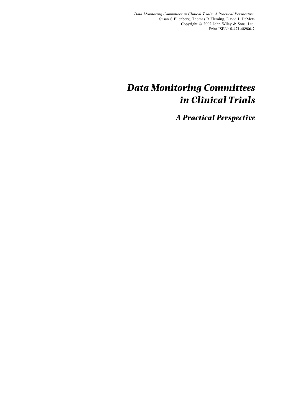 "Front Matter". In: Data Monitoring Committees in Clinical Trials