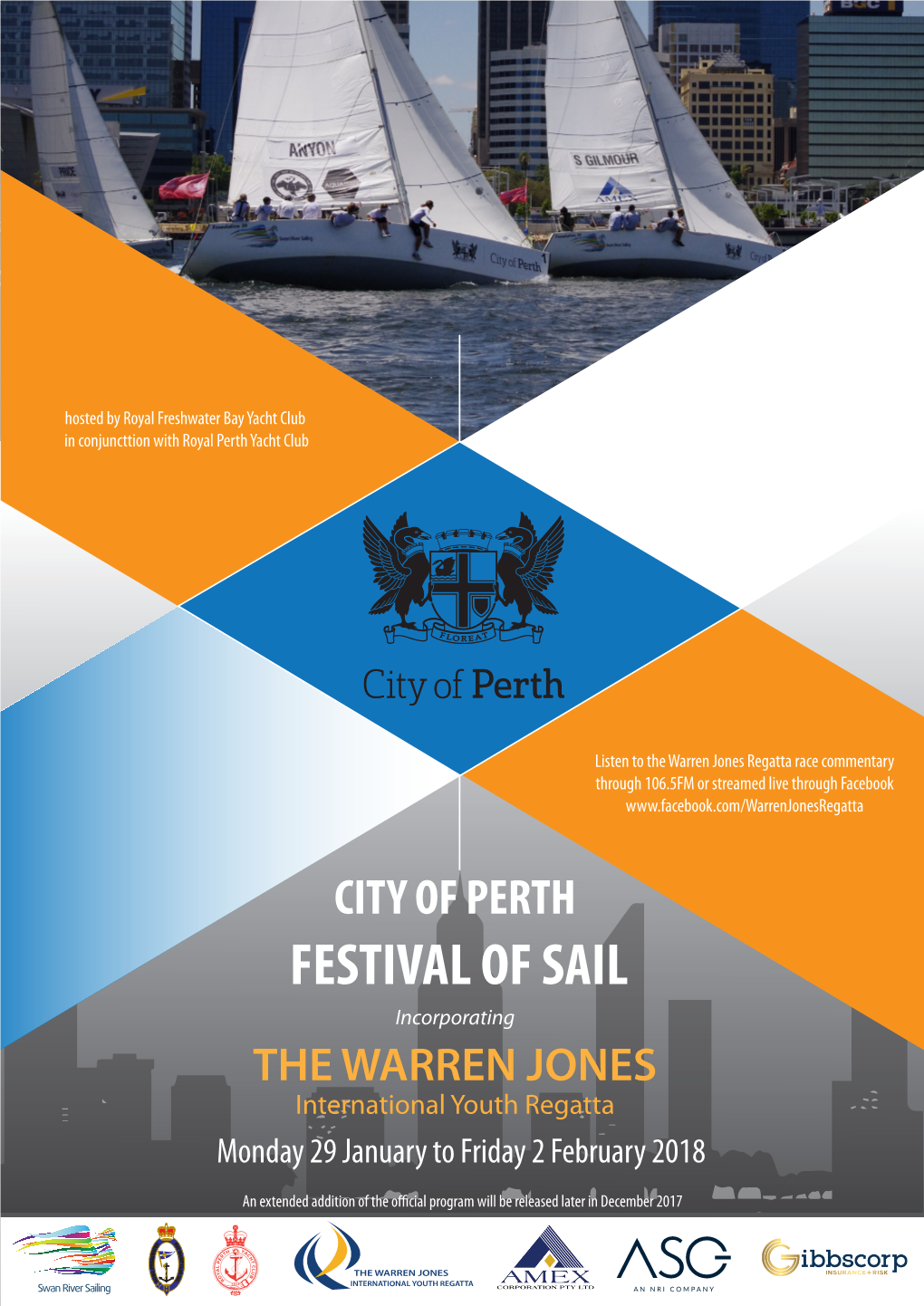 FESTIVAL of SAIL Incorporating the WARREN JONES International Youth Regatta Monday 29 January to Friday 2 February 2018