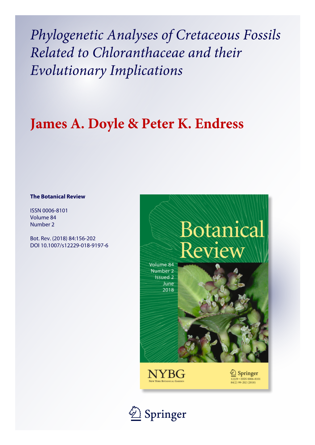 Phylogenetic Analyses of Cretaceous Fossils Related to Chloranthaceae and Their Evolutionary Implications