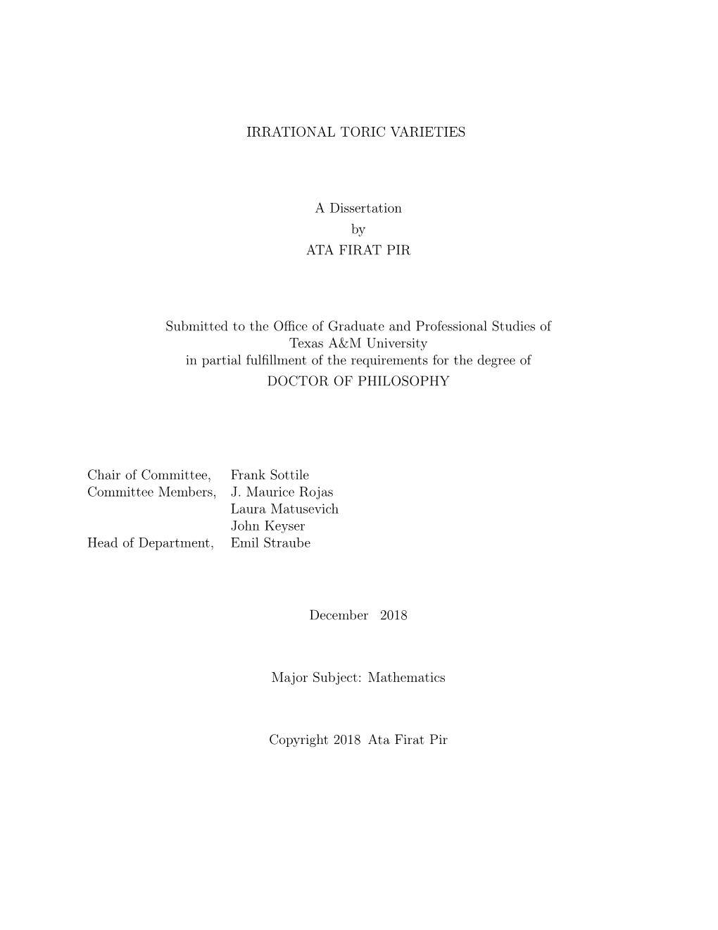 IRRATIONAL TORIC VARIETIES a Dissertation by ATA FIRAT PIR