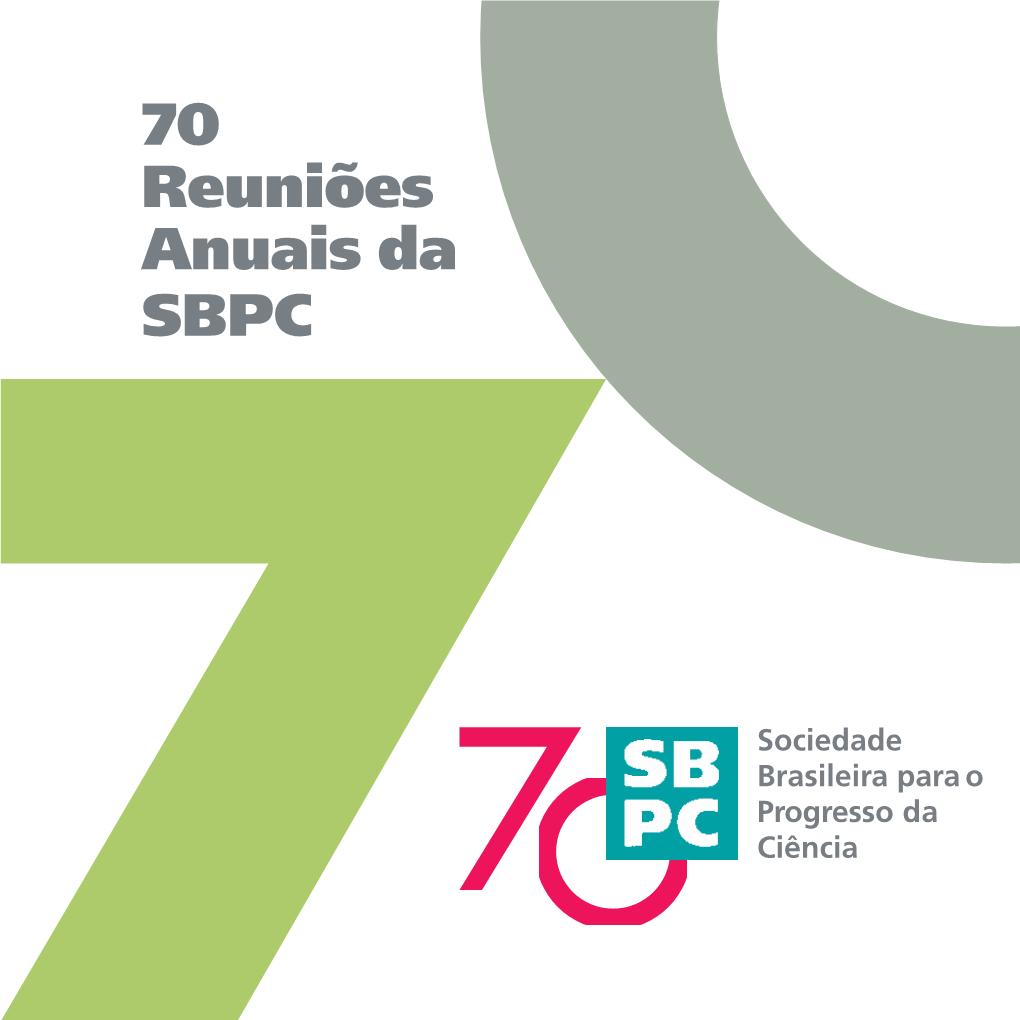 70 Reuniões Anuais Da SBPC