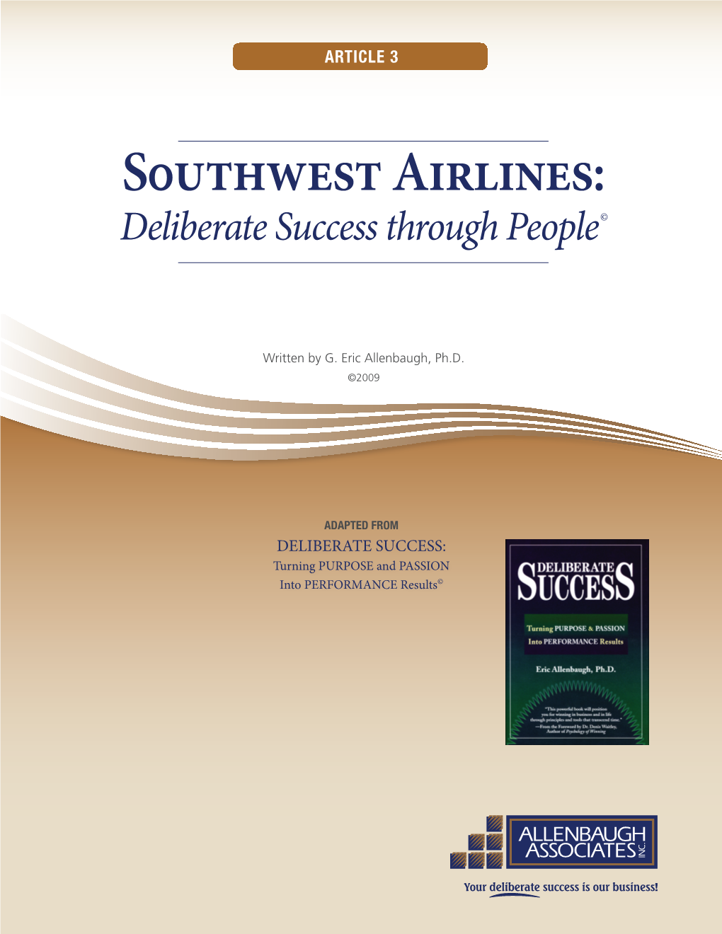 Southwest Airlines: Deliberate Success Through People”©