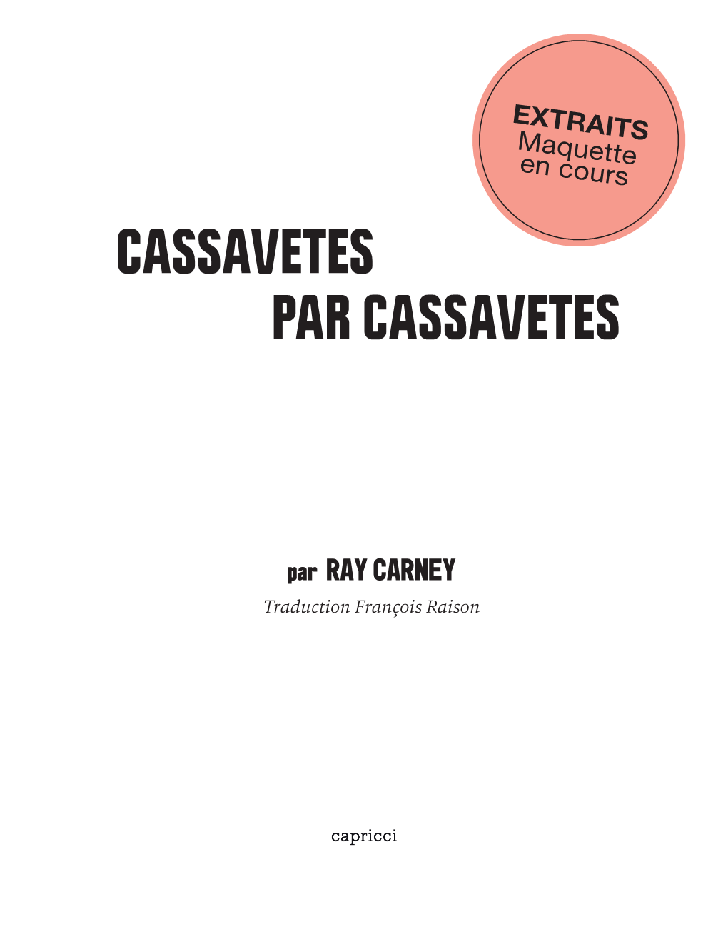 Cassavetes Par Cassavetes