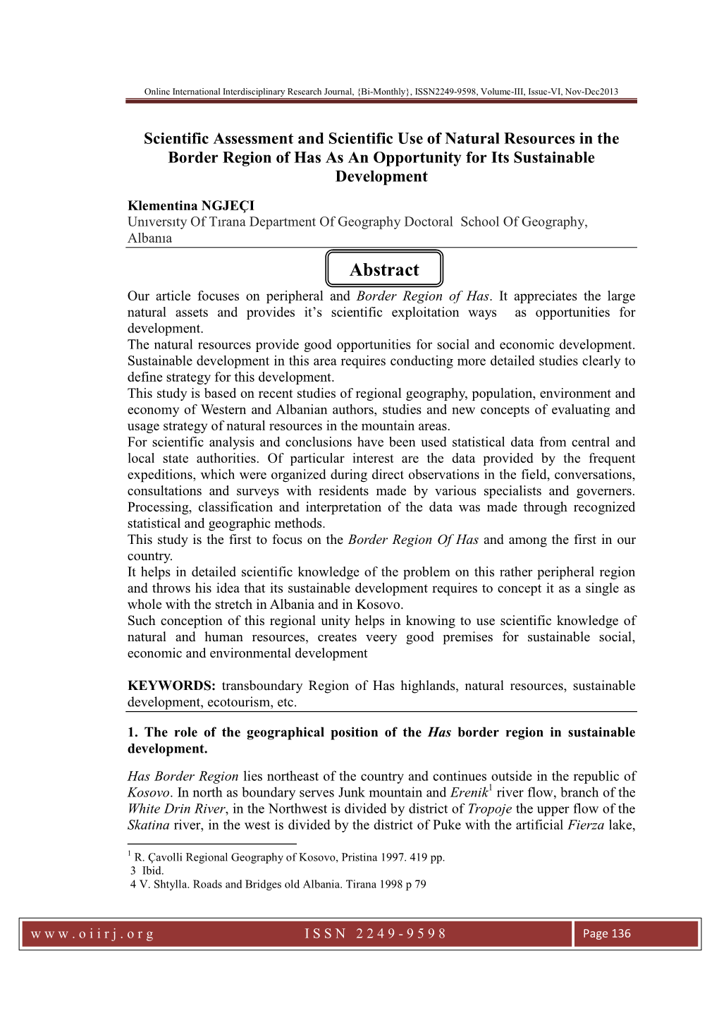 Abstract Our Article Focuses on Peripheral and Border Region of Has