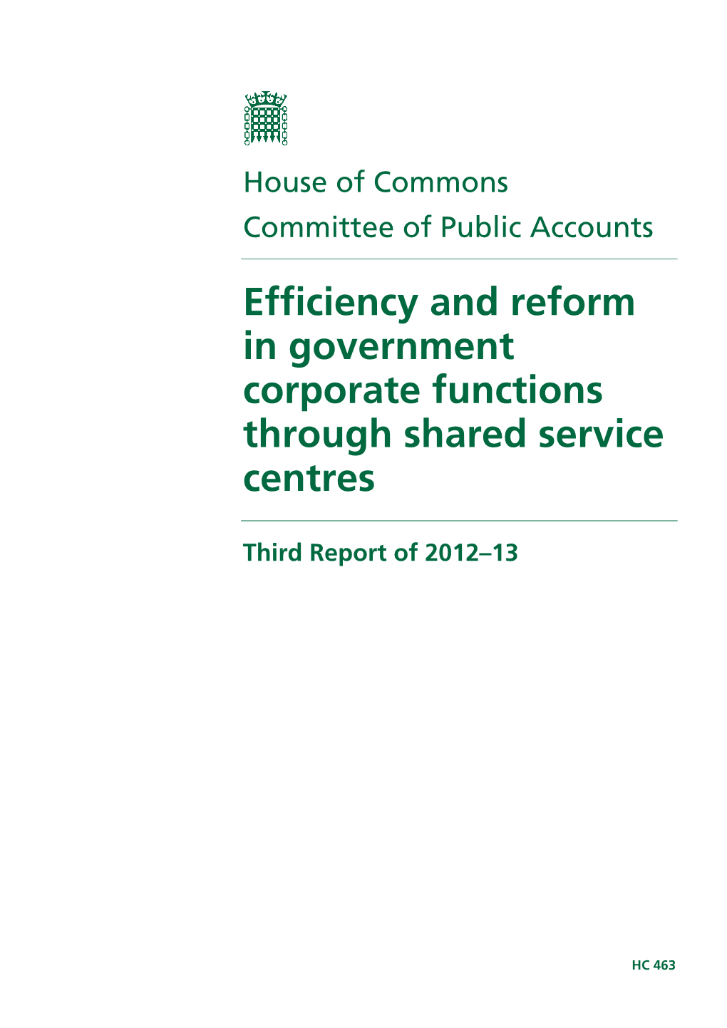 Efficiency and Reform in Government Corporate Functions Through Shared Service Centres