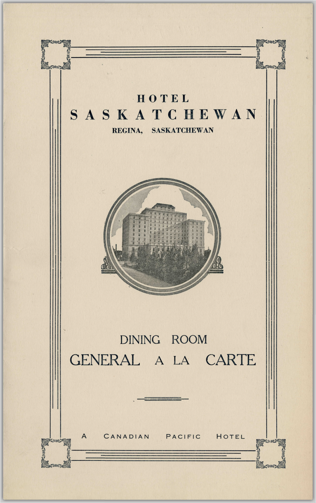 Saskatchewan General a La Carte