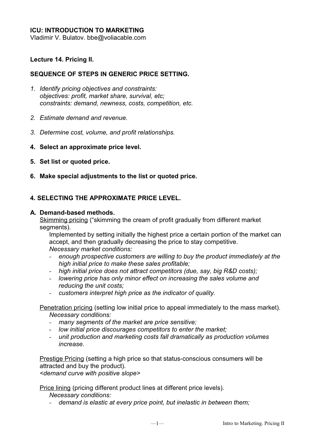 Sequence of Steps in Generic Price Setting