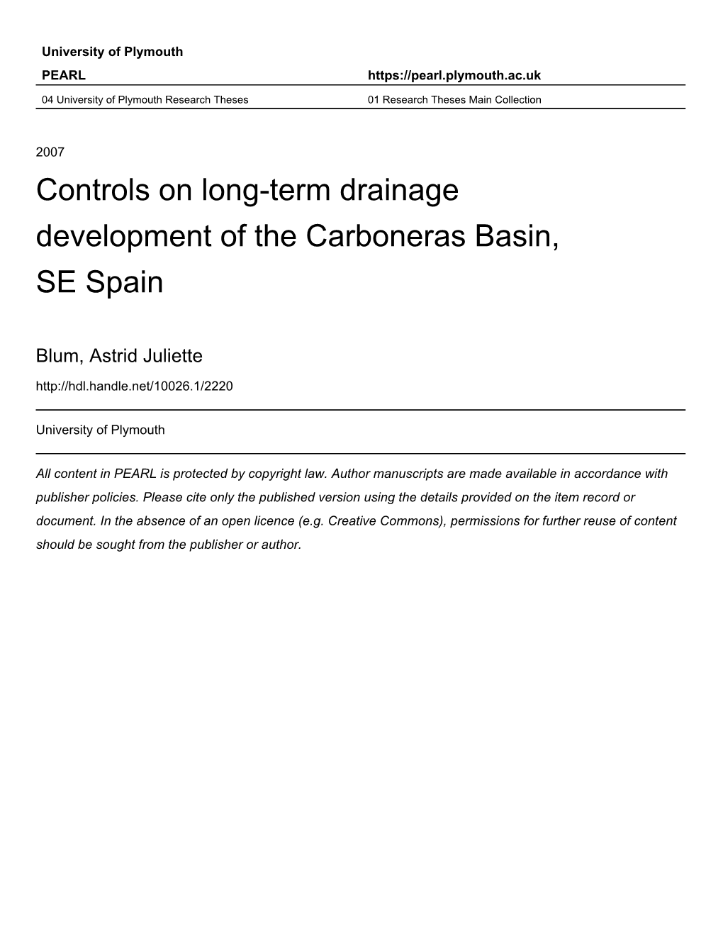 Controls on Long-Term Drainage Development of the Carboneras Basin, SE Spain