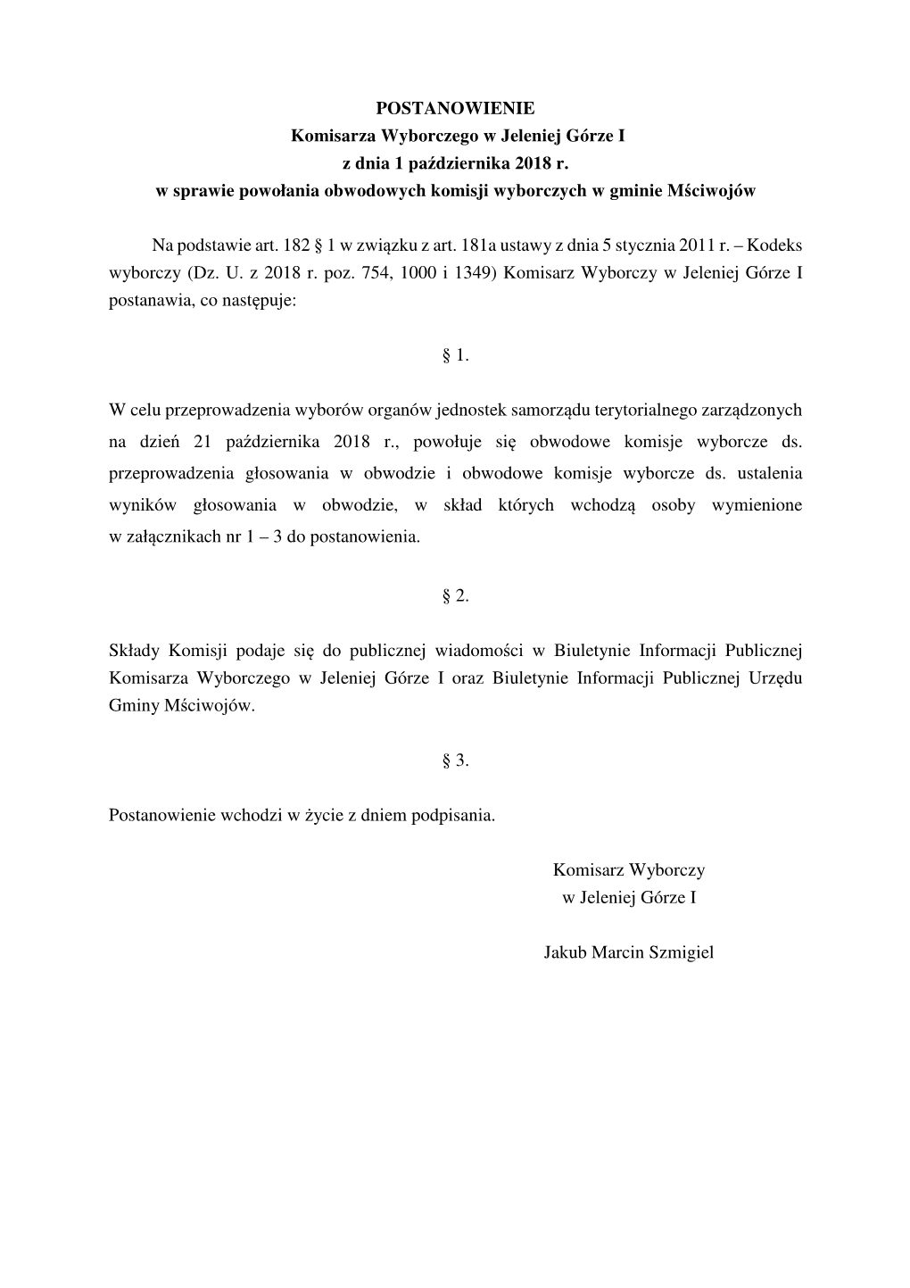 POSTANOWIENIE Komisarza Wyborczego W Jeleniej Górze I Z Dnia 1 Pa Ździernika 2018 R